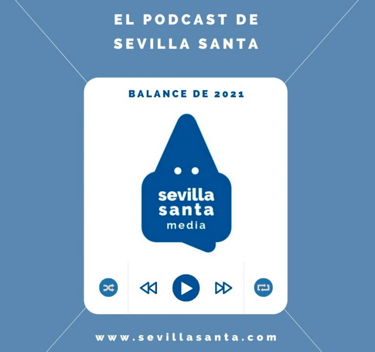 El Podcast de Sevilla Santa.